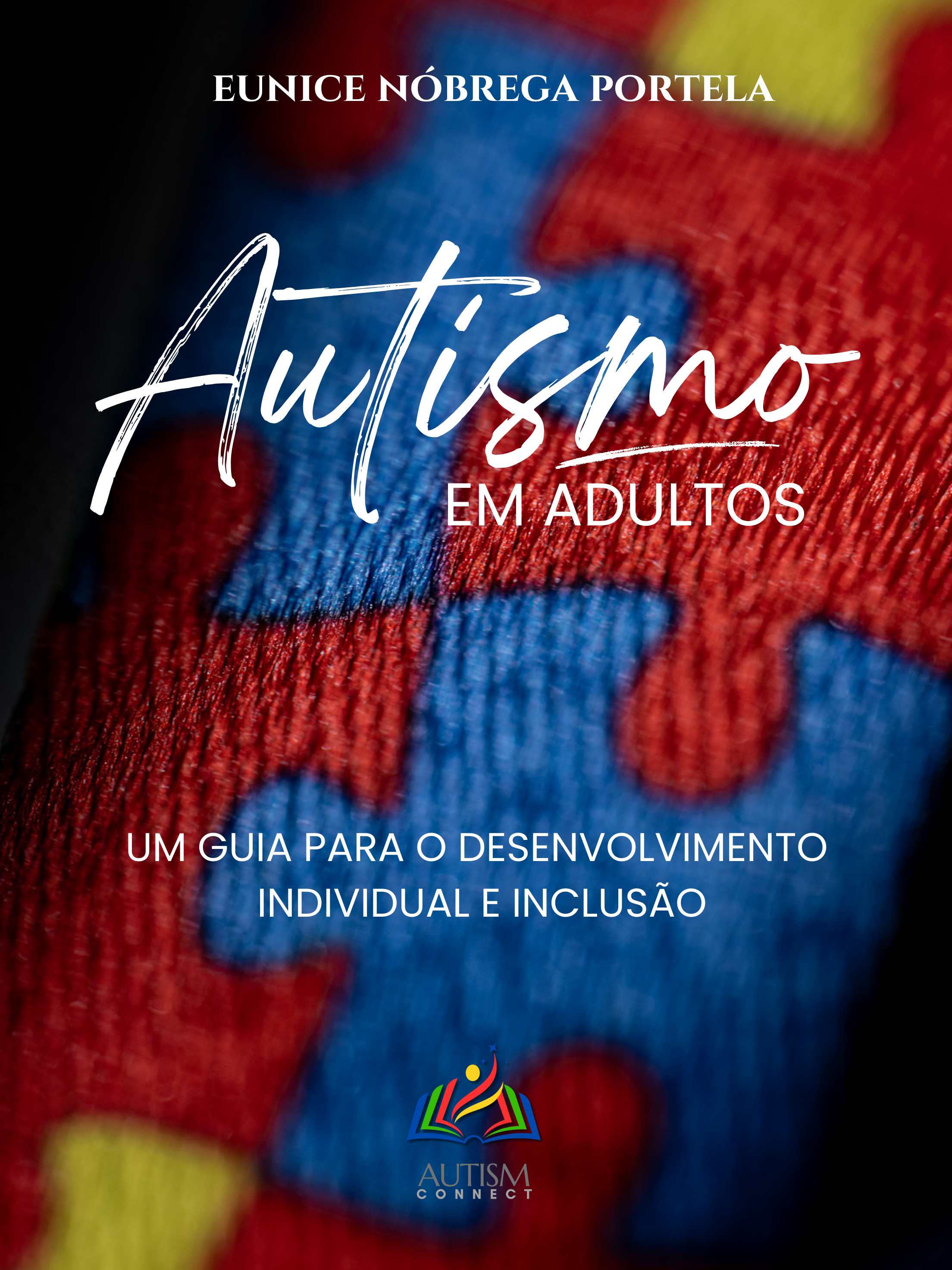 Vivendo com Autismo na Vida Adulta: Um Guia para o Desenvolvimento Pessoal e Inclusão